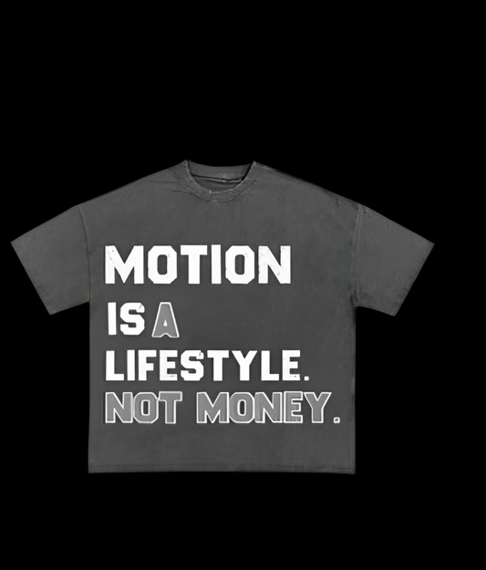 MOTION IS A LIFESTYLE MOT MONEY TEE SHIRT